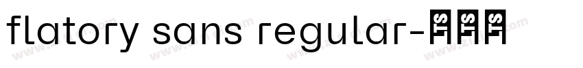flatory sans regular字体转换